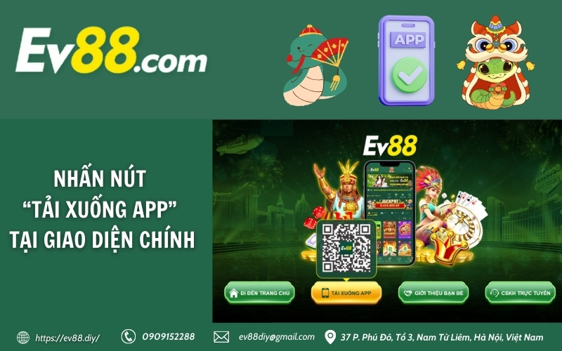 Hướng dẫn tải app Ev88 2 Nhan nut “Tai xuong app”