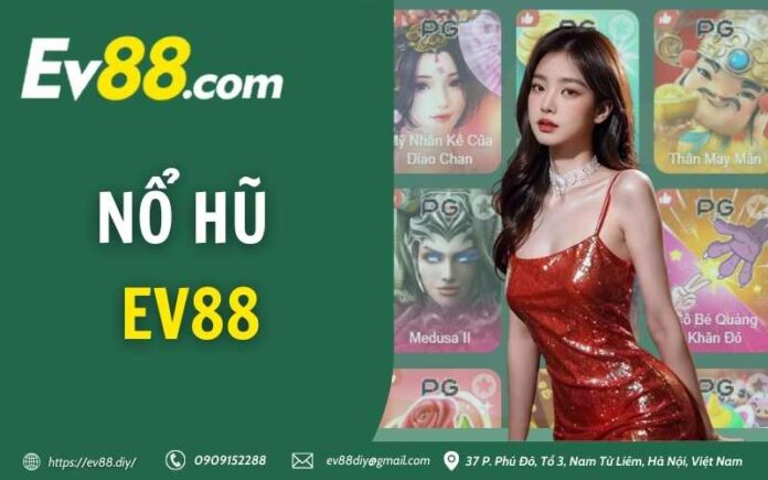 Nổ hũ EV88